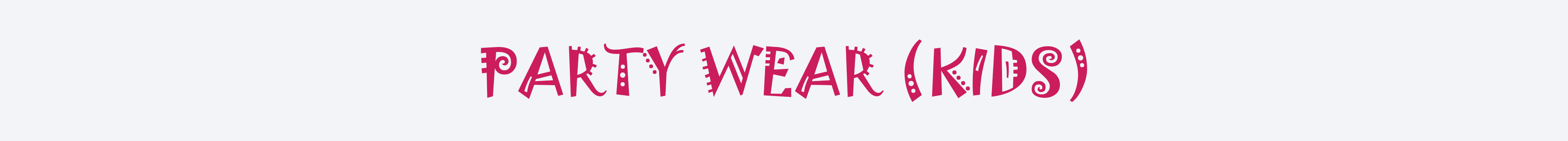 Party Wear (Kids)